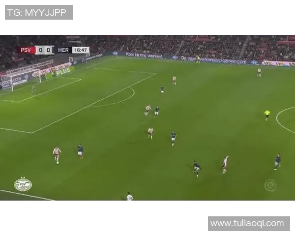 埃因霍温对阵赫拉克勒斯精彩直播全程回顾与分析